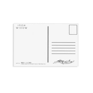 The black and white back side of each postcard features standard blank address lines and a stamp box. There is a small "Iron Widow" logo on the top left of the card, and artist credits with a black inked bird wing flowing along the bottom of the card.
