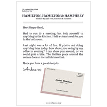 Load image into Gallery viewer, Mockup of a letter with &quot;Hamilton, Hamilton &amp; Hamphrey&quot; letterhead to &quot;Sleepy-Head,&quot; and signed &quot;Anders xx&quot; in cursive. White background.