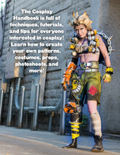 Load image into Gallery viewer, The Cosplay Handbook: A Book of Cosplay and Prop Making Techniques