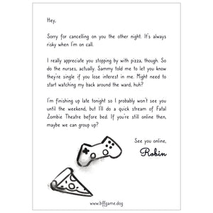 Mockup of a letter signed "Robin" in cursive with simple drawings of a game controller and a slice of pizza in black and white.. White background.